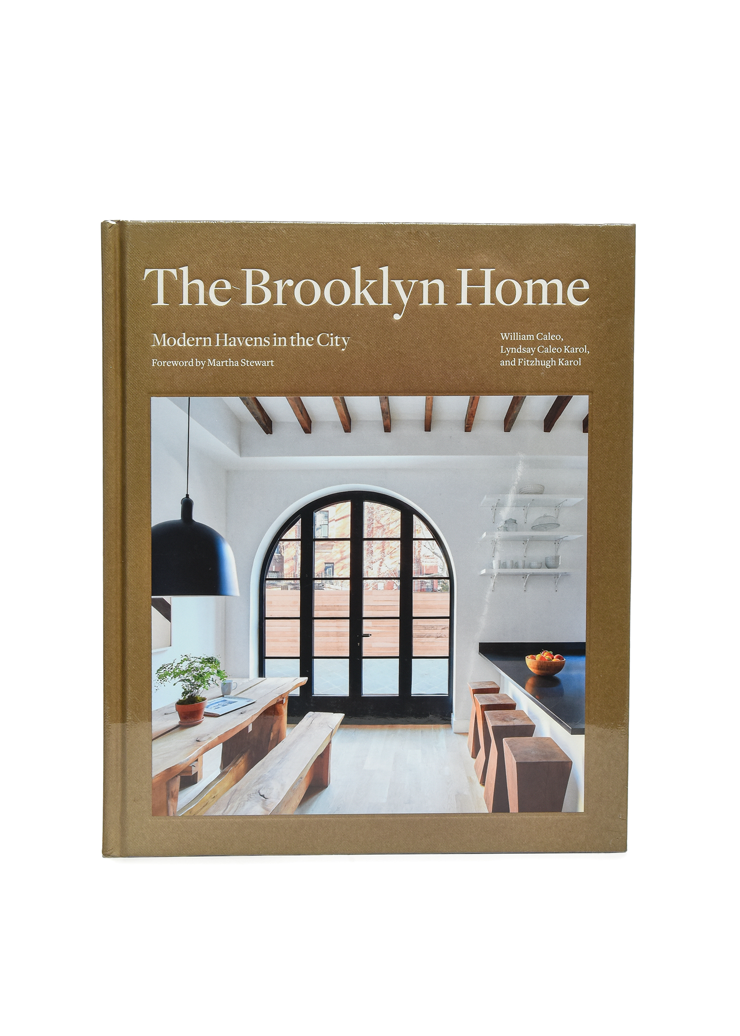 Brooklyn Home: Modern 
Havens in the City