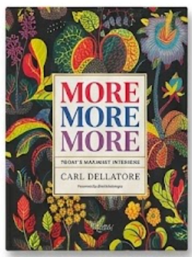 More is More is More: Today´s Maximalist