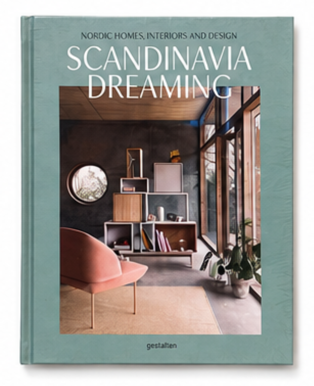 Scandinavia Dreaming: Nordic Homes, Interiors and Design
