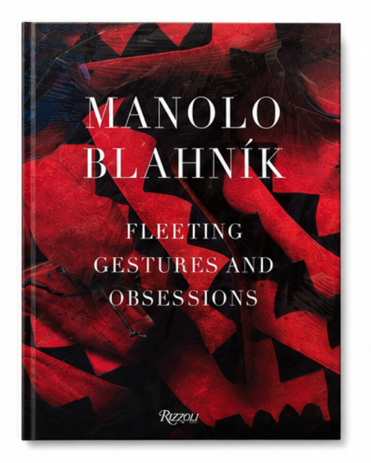 Manolo Blahnik: Fleeting Gestures and Obsessions