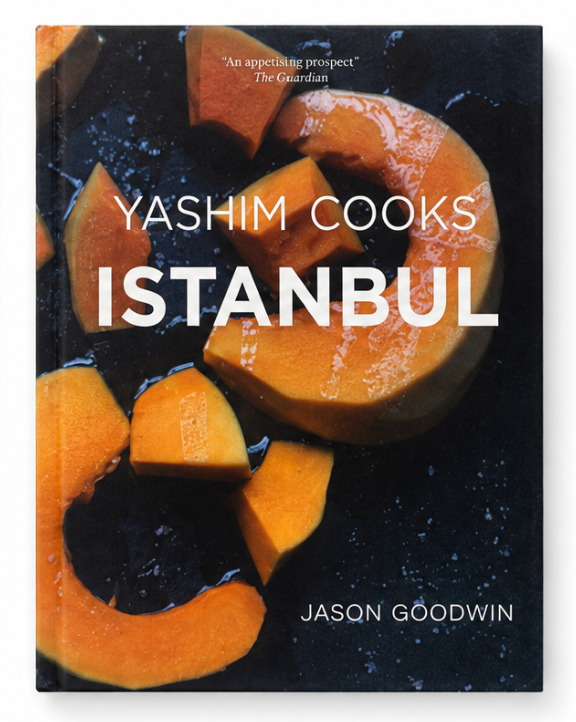 Yashim Cooks Istanbul: Culinary Adventures in the Ottoman Kitchen