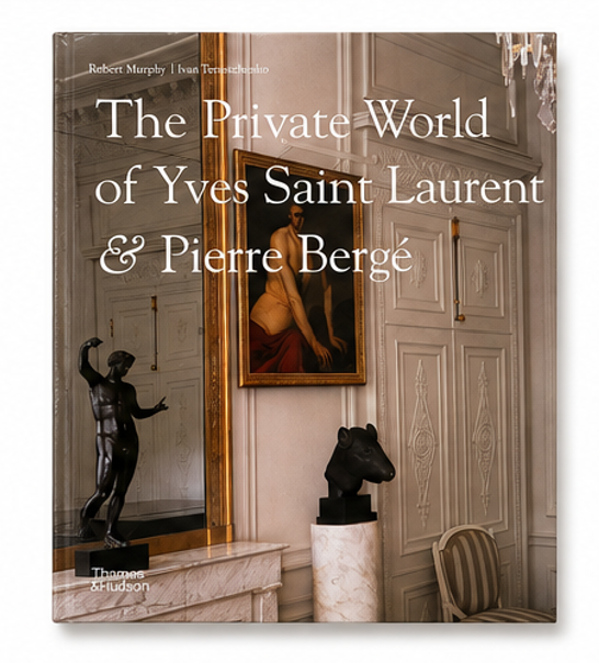 The Private World of Yves Saint Laurent & Pierre Bergé